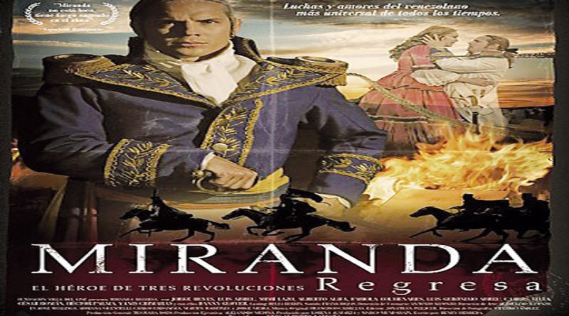 Este sábado proyectarán "Miranda Regresa" en La Estancia de Maracaibo